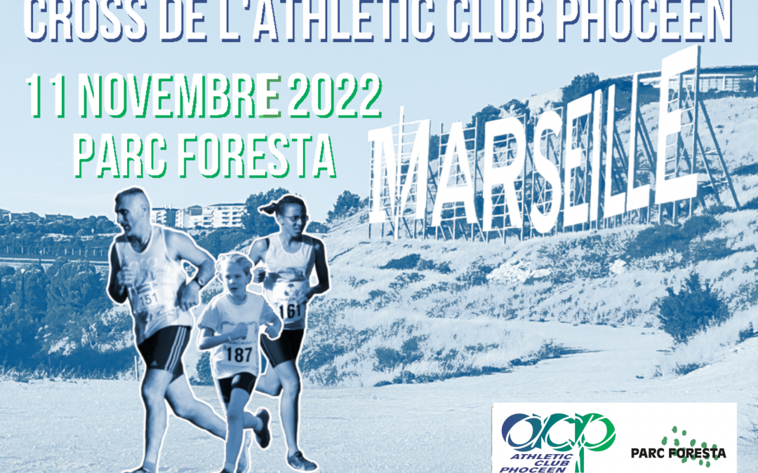 CROSS FFA 2022 de l’Athletic Club Phocéen au Parc Foresta